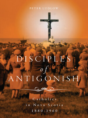 cover image of Disciples of Antigonish